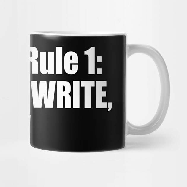 Writing Rule 1: Actually WRITE, DAMMIT! by EpicEndeavours